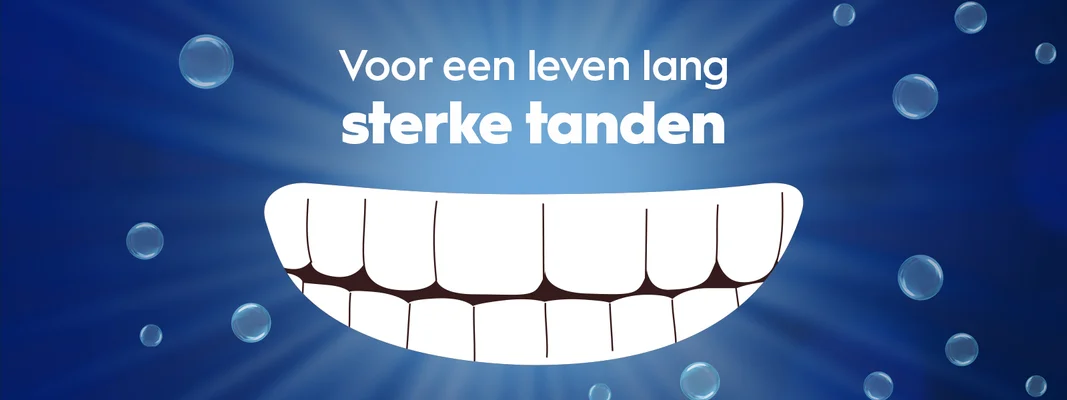 Image 4 - An illustration of a smiling mouth with white teeth, surrounded by bubbles against a blue background, with the text Voor een leven lang sterke tanden.