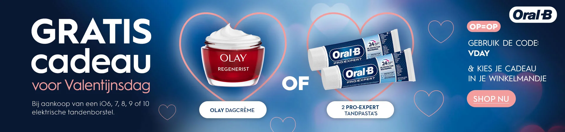 GRATIS cadeau voor Valentinsdag Olay Dagcrème of 2 pro-expert tandapasta's