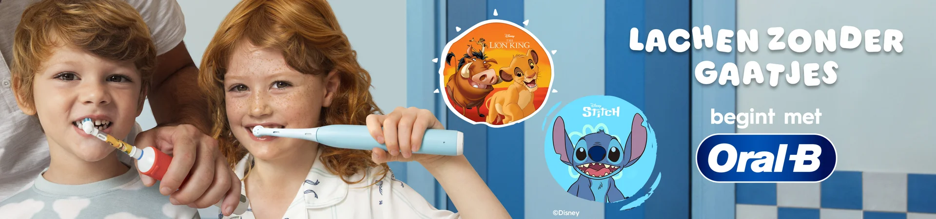 Lachen Zond Gaatjes. Begint Met. Oral B. Disney Lion King and Disney Stitch